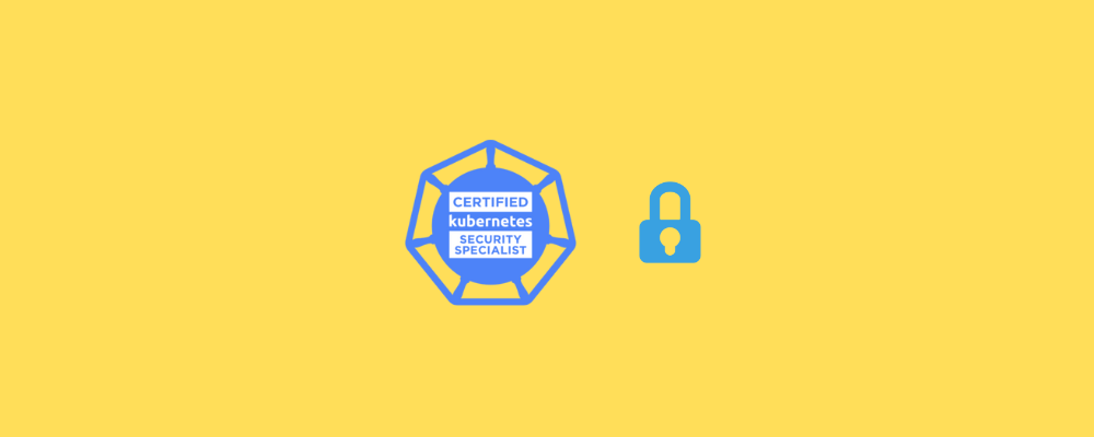 Kubernetes CKS Exam 